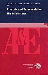 Rhetoric and Representation: The British at War (Paperback)