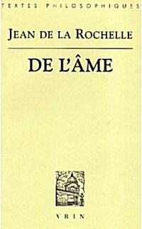 Jean de La Rochelle: Somme de LAme (Paperback)