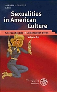 Sexualities in American Culture (Hardcover)