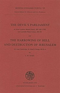 The Devils Parliament and the Harrowing of Hell and Destruction of Jerusalem (Paperback)