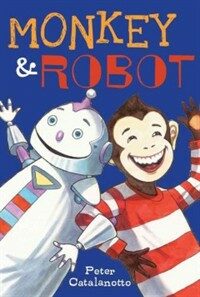 Monkey & Robot (Hardcover)