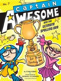 Captain Awesome and the ultimate spelling bee. No.7
