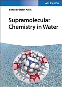 Supramolecular Chemistry in Water (Hardcover)