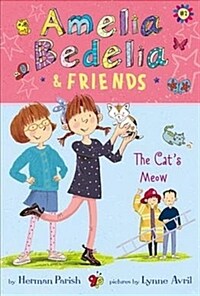 Amelia Bedelia & Friends: The Cat's Meow (Paperback)