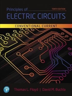 Principles of Electric Circuits: Conventional Current Version (Hardcover, 10)