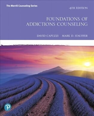 Foundations of Addictions Counseling Plus Mylab Counseling with Pearson Etext -- Access Card Package [With Access Code] (Paperback, 4)