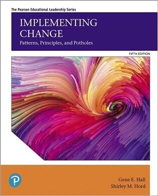 Implementing Change: Patterns, Principles, and Potholes (Paperback, 5)