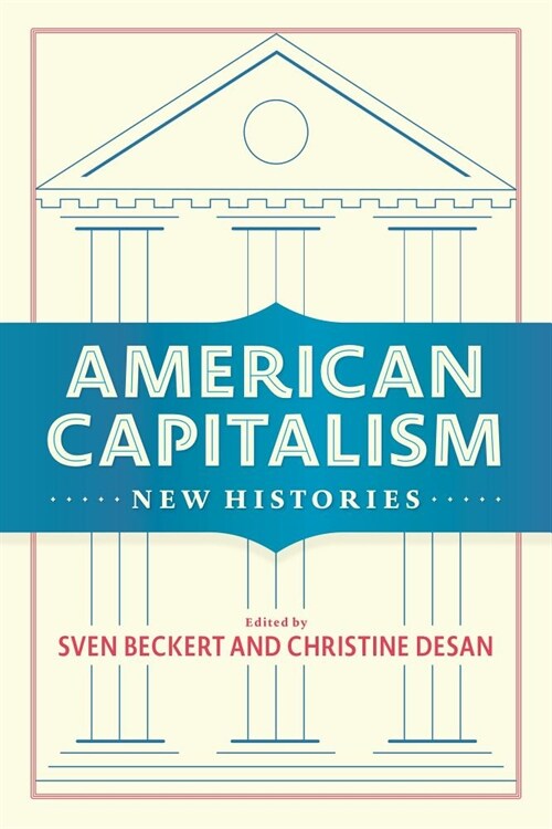 American Capitalism: New Histories (Paperback)