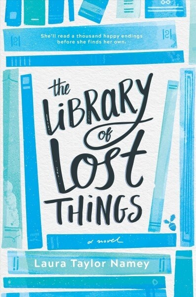 The Library of Lost Things (Hardcover, Original)