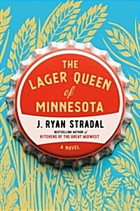 [중고] The Lager Queen of Minnesota (Hardcover)