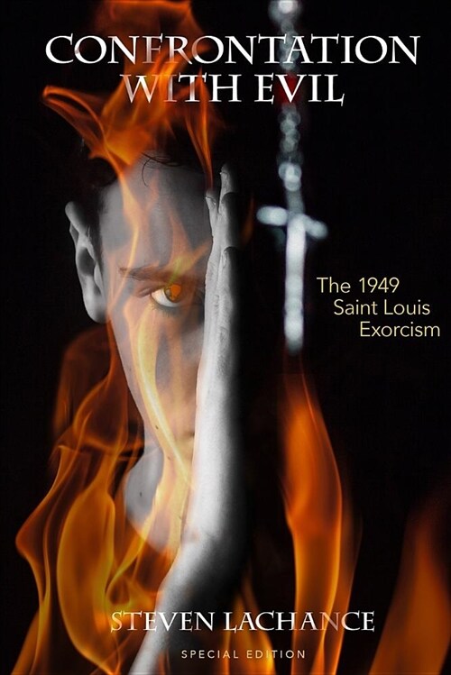 Confrontation with Evil: The 1949 Saint Louis Exorcism (Paperback, Special)