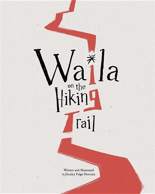 Waila on the Hiking Trail (Paperback)