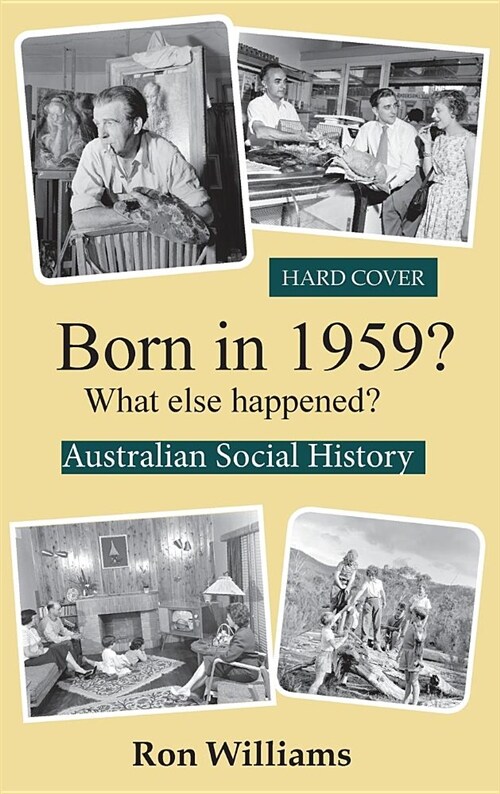 Born in 1959? What Else Happened? (Hardcover)