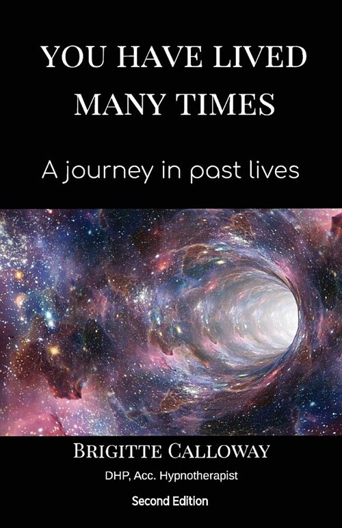 You Have Lived Many Times: A Journey in Past Lives (Paperback)