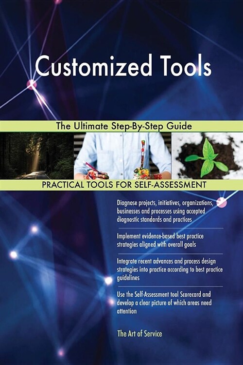 Customized Tools the Ultimate Step-By-Step Guide (Paperback)