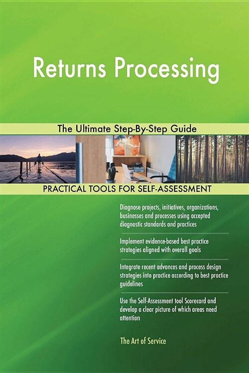 Returns Processing the Ultimate Step-By-Step Guide (Paperback)