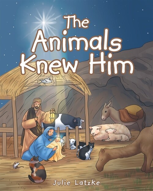 The Animals Knew Him (Paperback)
