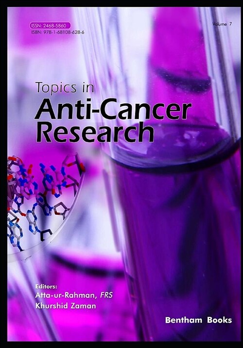 Topics in Anti-Cancer Research - Volume 7 (Paperback)