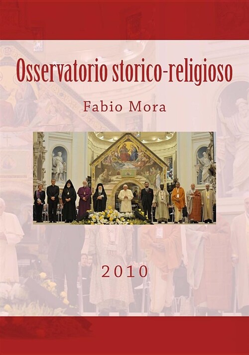 Osservatorio Storico-Religioso 2010 (Paperback)