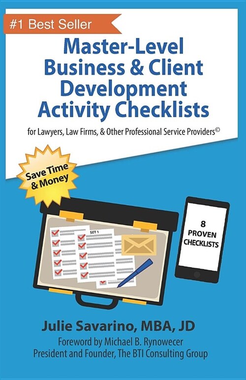 Master-Level Business & Client Development Activity Checklists - Set 1: For Lawyers, Law Firms, and Other Professional Services Providers (Paperback)