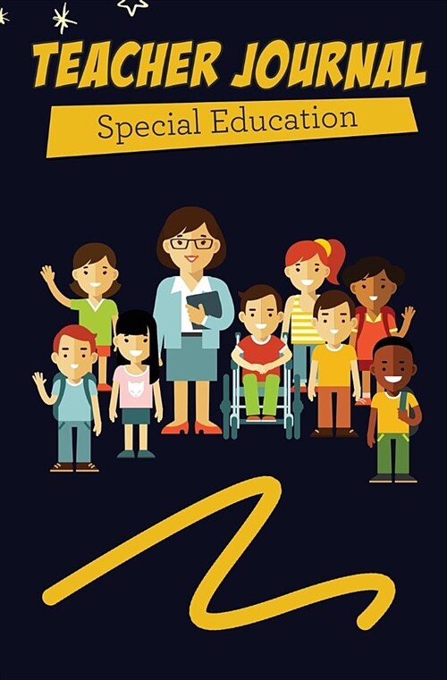 Teacher Journal Special Education: 120-Page Blank, Lined Writing Journal for Special Education Teachers - Makes a Great Gift for Anyone Into Special E (Paperback)