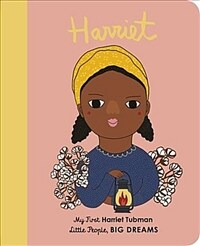 Harriet Tubman: My First Harriet Tubman (Board Books)