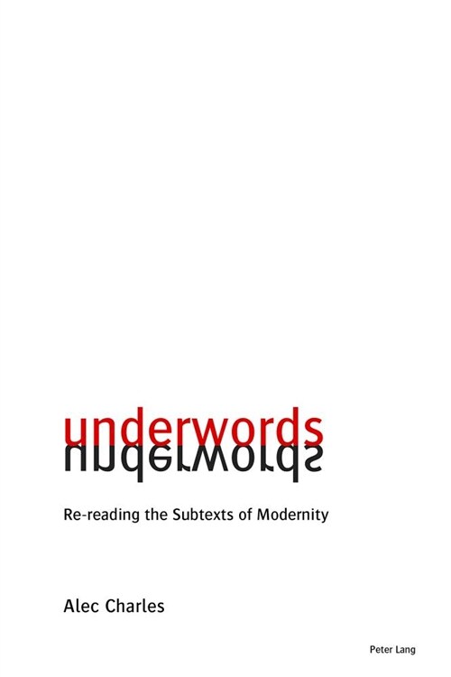 Underwords : Re-reading the Subtexts of Modernity (Paperback, New ed)