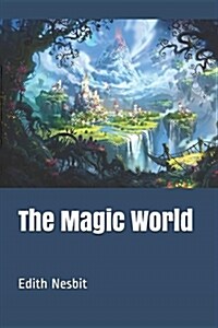The Magic World (Paperback)