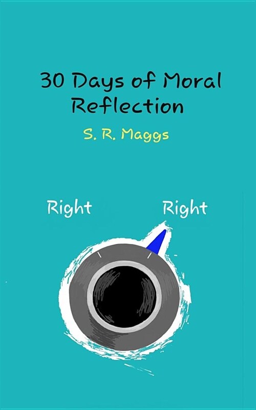 30 Days of Moral Reflection (Paperback)