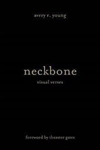 Neckbone: Visual Verses (Hardcover)