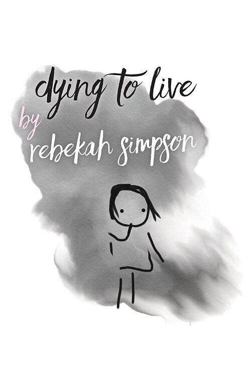 Dying to Live (Paperback)