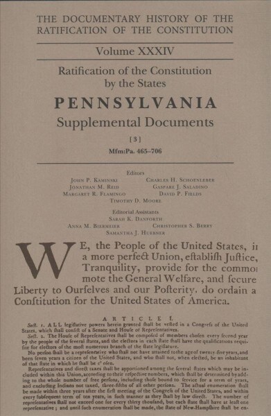 The Documentary History of the Ratification of the Constitution, Volume 34: Ratification of the Constitution by the States Pennsylvania Supplemental D (Hardcover)