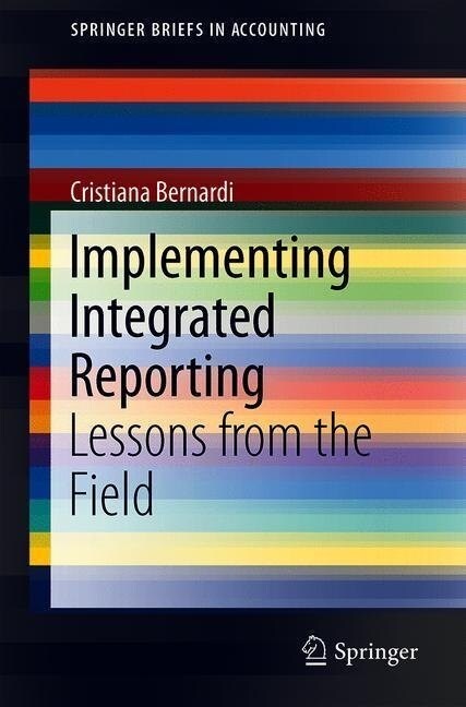 Implementing Integrated Reporting: Lessons from the Field (Paperback, 2020)