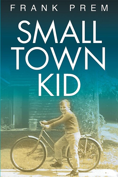 Small Town Kid (Paperback)