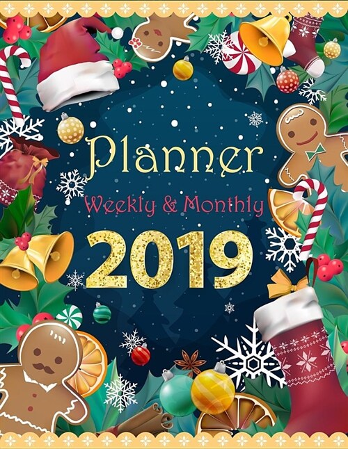 2019 Planner Weekly and Monthly: Priority Planner for Effective People Devotional Calendar Schedule Organizer Year 2019 - 365 Daily - 52 Week (Paperback)