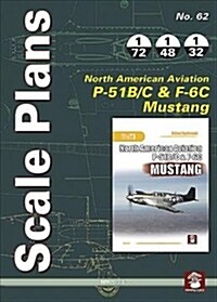 North American Aviation P-51b/C & F-6c Mustang (Paperback)