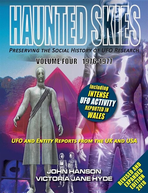 Haunted Skies Preserving the Social History of UFO Research: Volume 4 1976-1977 (Paperback)