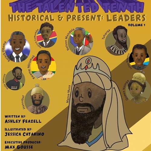 The Talented Tenth Historical & Present: Leaders (Paperback)