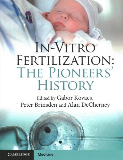 In-Vitro Fertilization : The Pioneers History (Paperback)