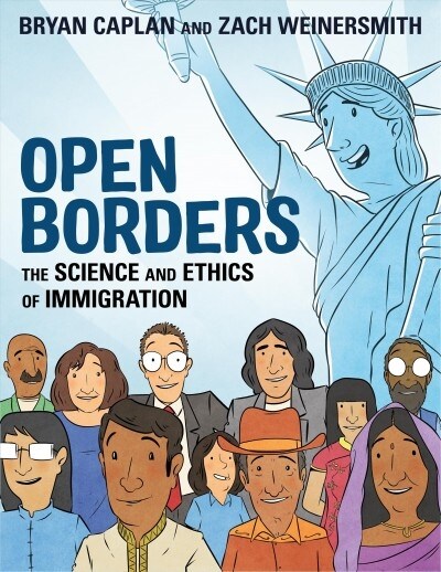 Open Borders: The Science and Ethics of Immigration (Hardcover)