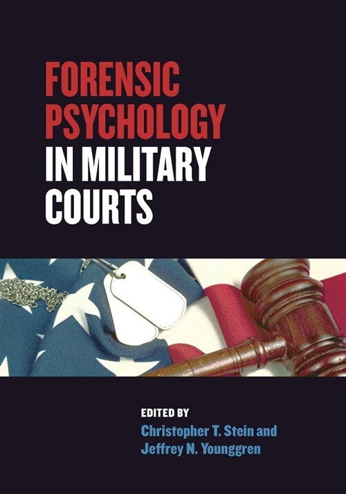 Forensic Psychology in Military Courts (Hardcover)