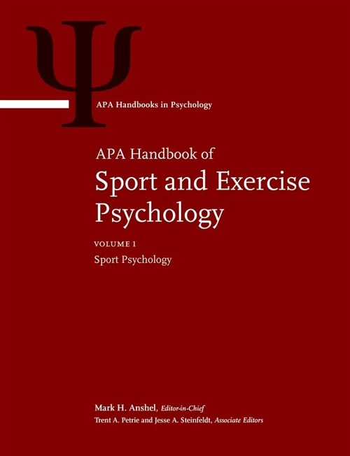 APA Handbook of Sport and Exercise Psychology: Volume 1: Sport Psychology Volume 2: Exercise Psychology (Hardcover)