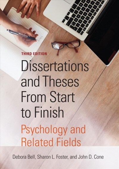 Dissertations and Theses from Start to Finish: Psychology and Related Fields (Paperback, 3)