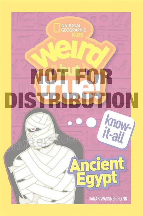 Weird But True Knowitall: Ancient Egypt (Library Binding)