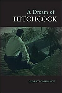 A Dream of Hitchcock (Hardcover)