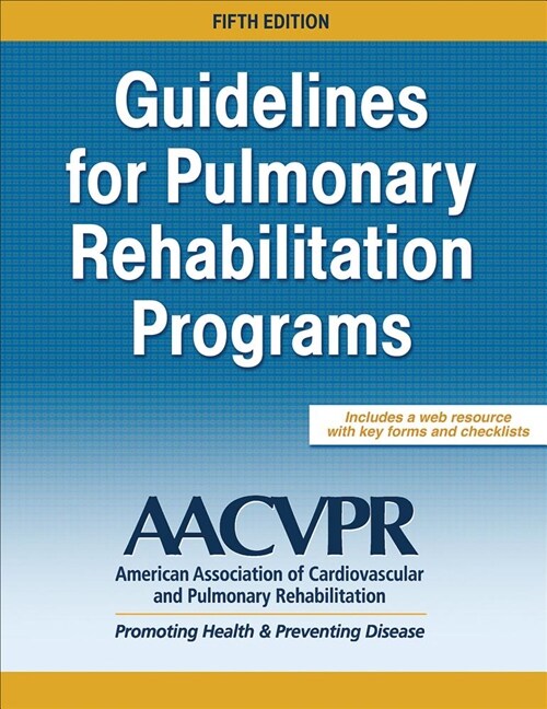 Guidelines for Pulmonary Rehabilitation Programs (Paperback, 5)