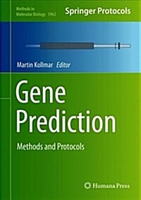 Gene Prediction: Methods and Protocols (Hardcover, 2019)