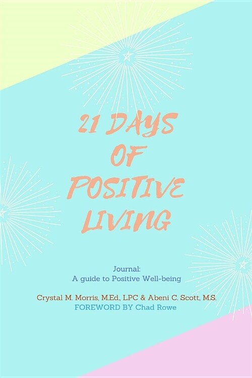 21 Days of Positive Living: Black & White Edition (Paperback)