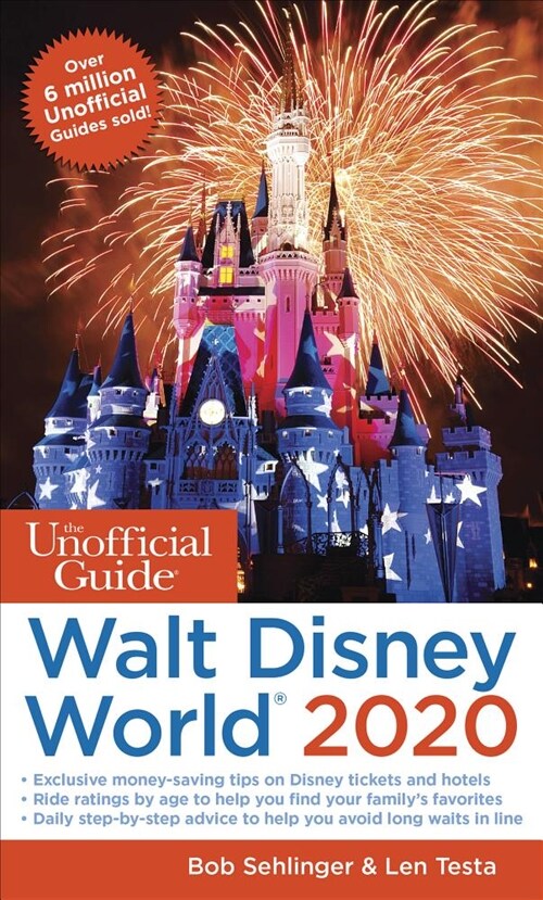 The Unofficial Guide to Walt Disney World 2020 (Paperback)