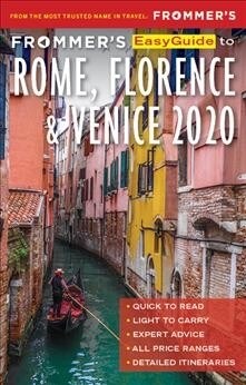 Frommers Easyguide to Rome, Florence and Venice 2020 (Paperback)